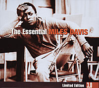 The Essential Miles Davis 3 0 Limited Edition (3 CD) Серия: The Essential 3 0 инфо 54a.