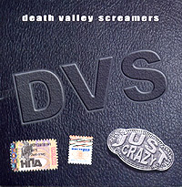 Death Valley Screamers Just Crazy Формат: Audio CD (Jewel Case) Дистрибьюторы: Moon Records, Мистерия Звука Лицензионные товары Характеристики аудионосителей 2005 г Альбом инфо 5298e.