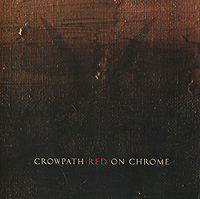 Crowpath Red On Chrome Формат: Audio CD (Jewel Case) Дистрибьюторы: Концерн "Группа Союз", Earache Records Ltd Лицензионные товары Характеристики аудионосителей 2008 г Альбом: Российское издание инфо 5932e.