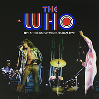 The Who Live At The Isle Of Wight Festival 1970 (3 LP) Формат: 3 Грампластинка (LP) (Картонный конверт) Дистрибьюторы: Lilith Records Ltd, ООО Музыка Европейский Союз Лицензионные товары инфо 5273a.
